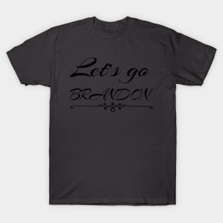 Let's go Brandon T-Shirt